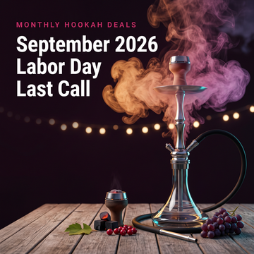 September 2026 Labor Day hookah deals — monthly coupon codes and sale picks