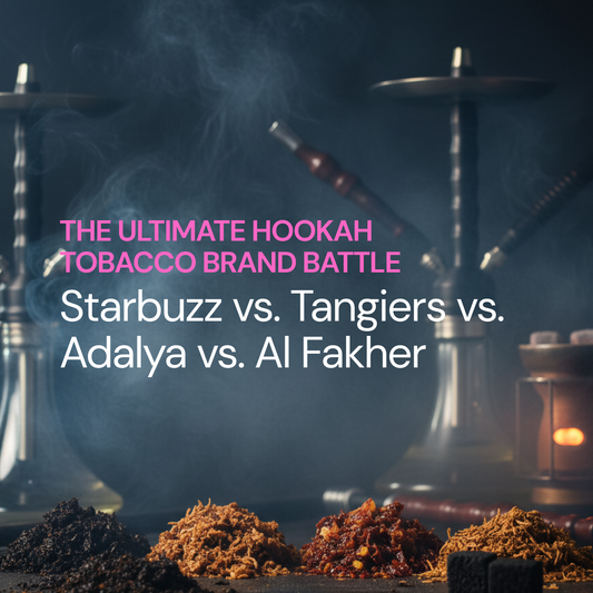 Starbuzz vs. Tangiers vs. Adalya vs. Al Fakher: The Ultimate Hookah Tobacco Brand Battle Guide